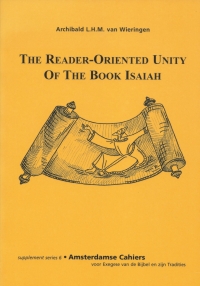 The Reader-Oriented Unity of the Book Isaiah