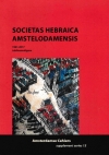 Societas Hebraica Amstelodamensis 1961-2017: Jubileumuitgave